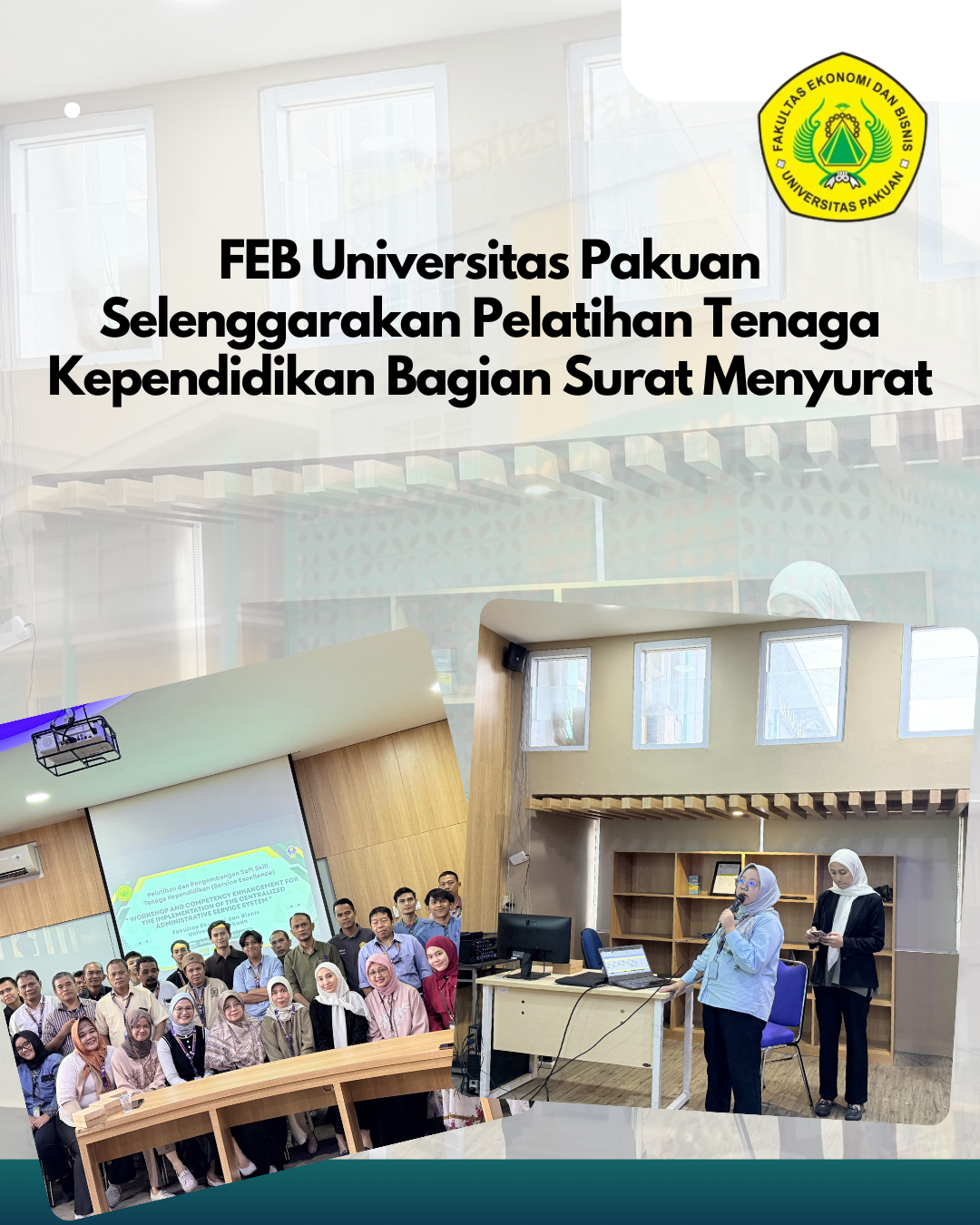 FEB Universitas Pakuan Gelar Pelatihan Tenaga Kependidikan Bagian Surat Menyurat