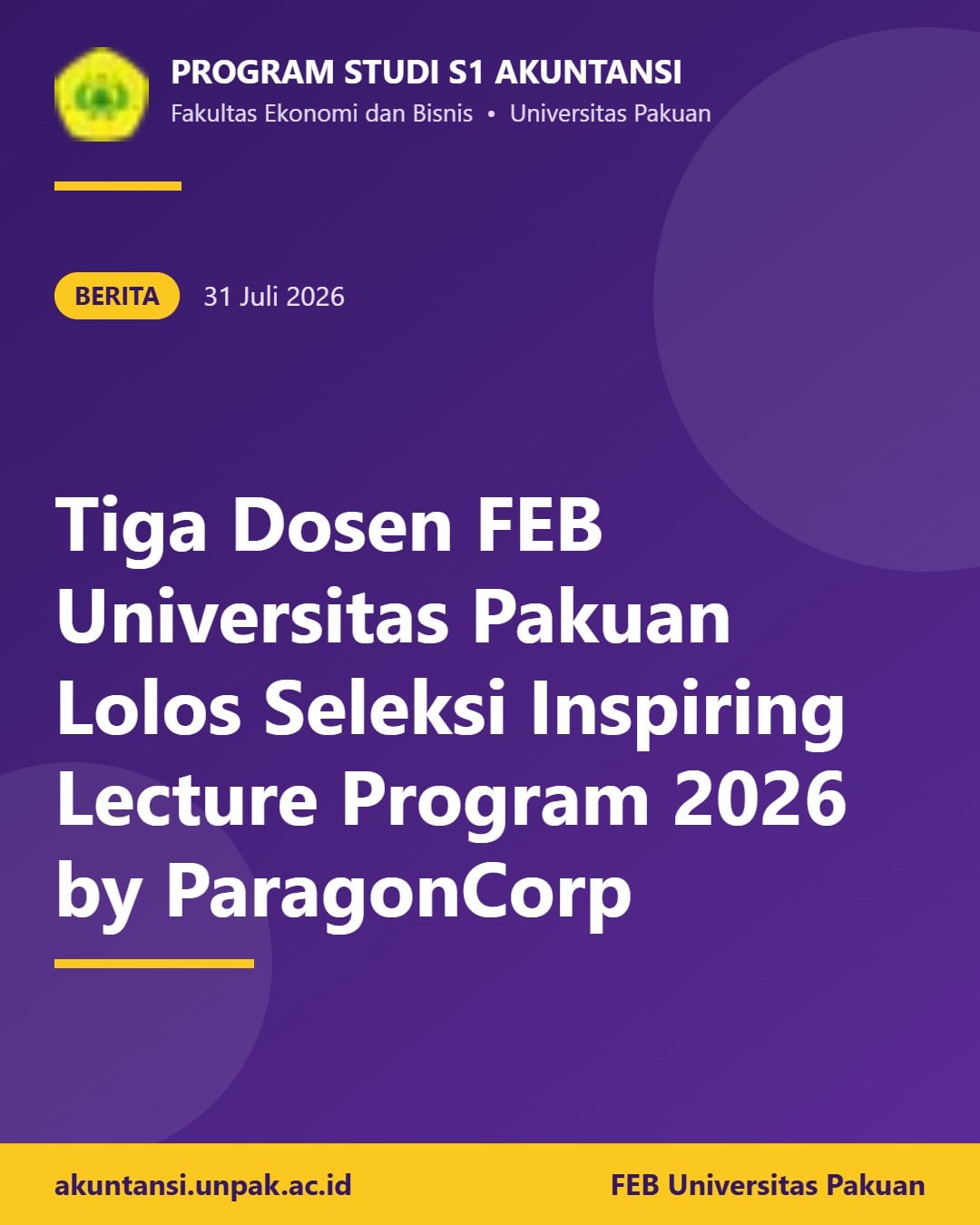 Tiga Dosen FEB Universitas Pakuan Lolos Seleksi Inspiring Lecture Program 2026 by ParagonCorp