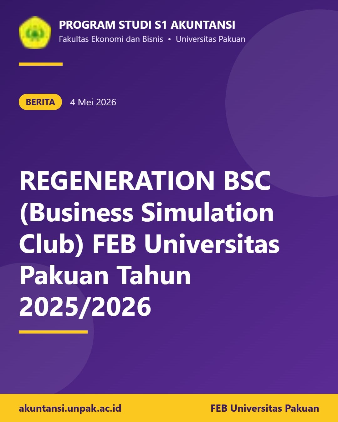 REGENERATION BSC (Business Simulation Club) FEB Universitas Pakuan Tahun 2025/2026