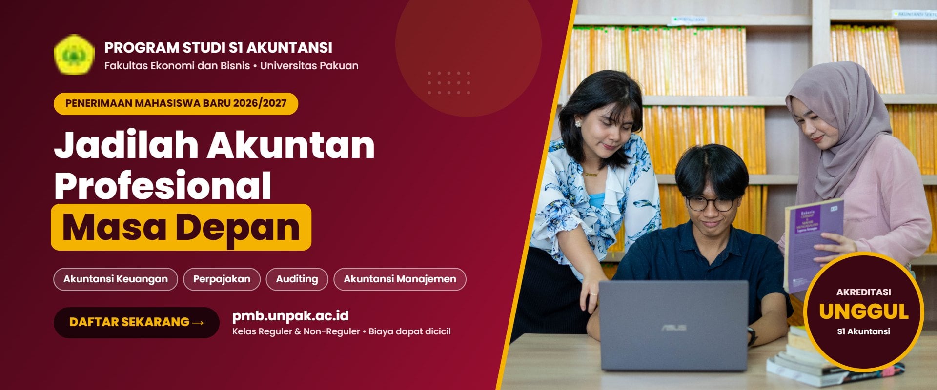 Penerimaan Mahasiswa Baru 2026/2027 Program Studi S1 Akuntansi FEB Universitas Pakuan